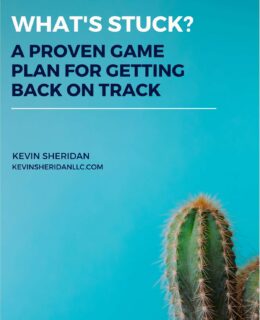 What's Stuck? A Proven Game Plan for Getting Back on Track