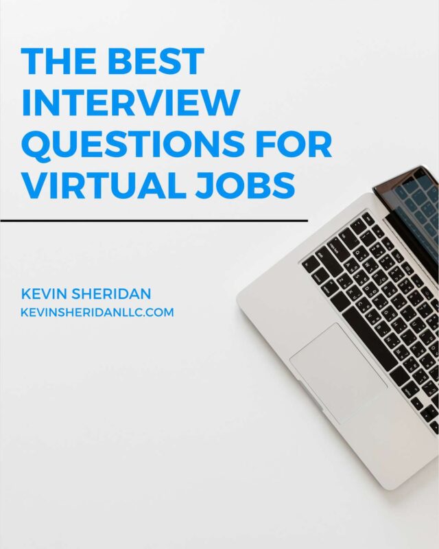 The Best Interview Questions for Virtual Jobs
