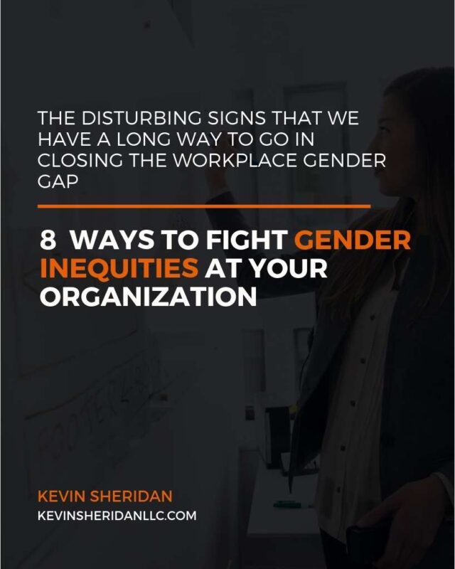 8 Ways to Fight Gender Inequities at Your Organization