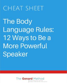 The Body Language Rules: 12 Ways to Be a More Powerful Speaker