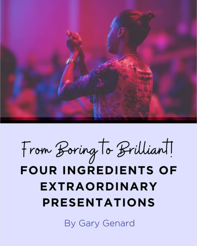 Four Ingredients of Extraordinary Presentations