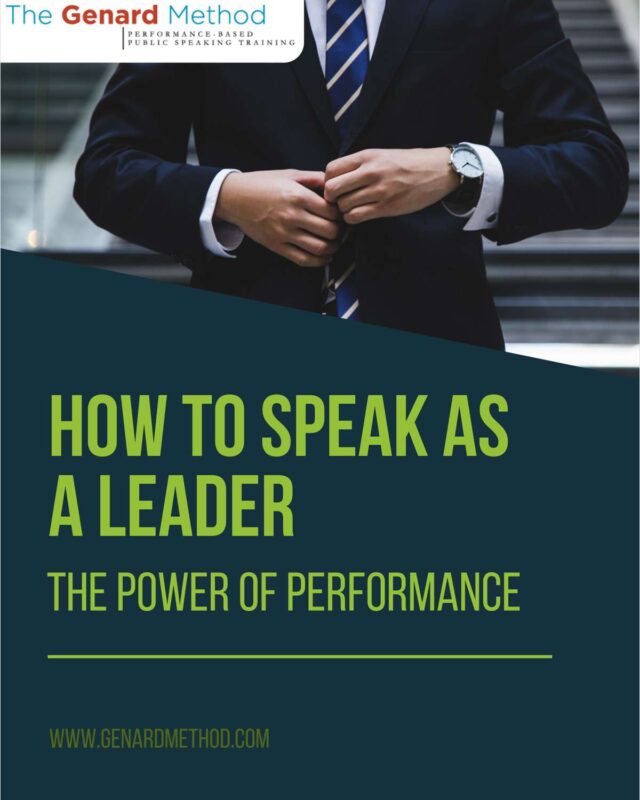 How To Speak as a Leader - The Power of Performance