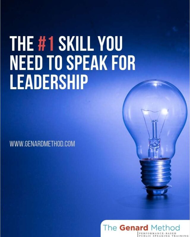 The #1 Skill You Need to Speak for Leadership