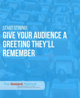 Start Strong! Give Your Audience a Greeting They'll Remember