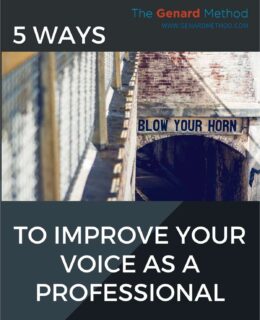 5 Ways to Improve Your Voice as a Professional