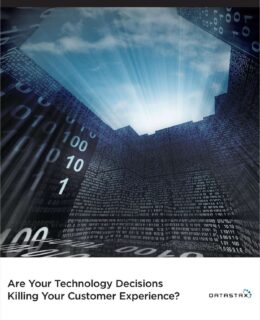 Are Your Technology Decisions Killing Your Customer Experience?