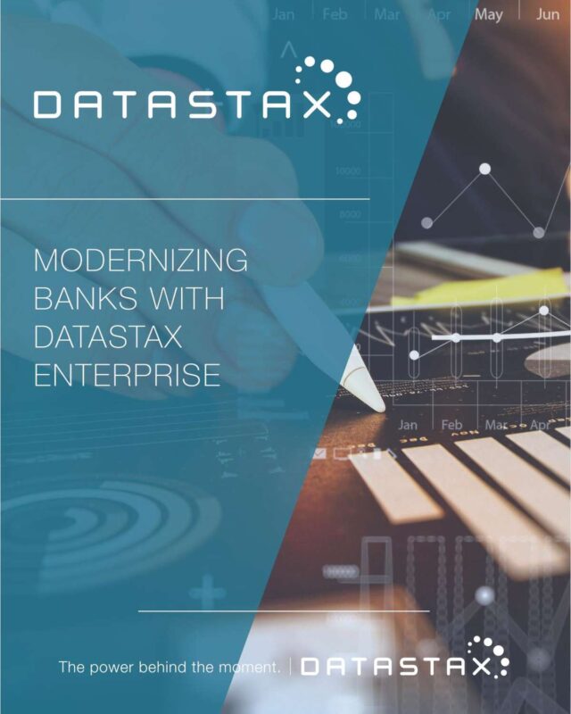 Modernizing Banks With DataStax Enterprise