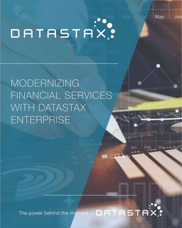 Modernizing Financial Services with DataStax Enterprise