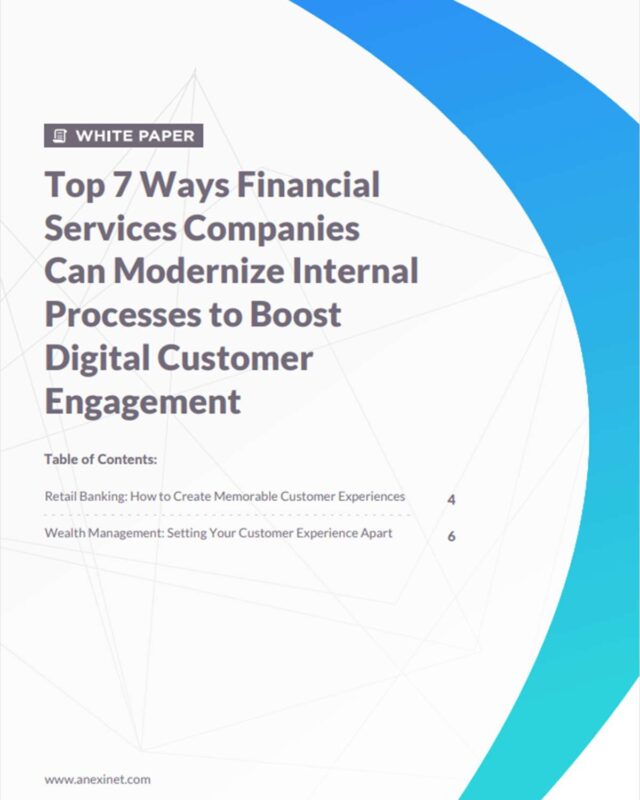 Top Ways Financial Services Companies Can Modernize Internal Processes to Boost Digital Customer Engagement