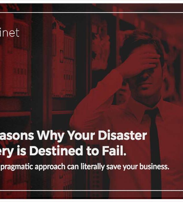 Top Reasons Why Your Disaster Recovery is Destined to Fail