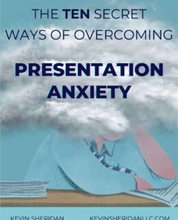 The Ten Secret Ways Of Overcoming Presentation Anxiety