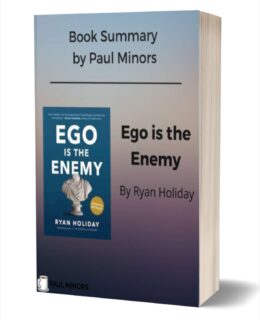Ego is the Enemy Book Summary
