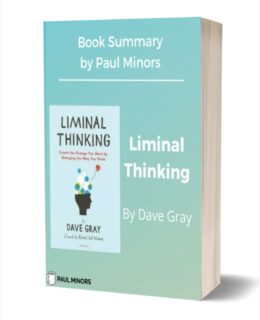 Liminal Thinking Book Summary