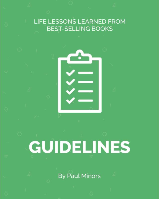 Guidelines - Life Lessons Learned From Best-Selling Books