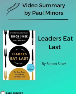 Leaders Eat Last Video Summary