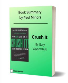 Crush It Book Summary