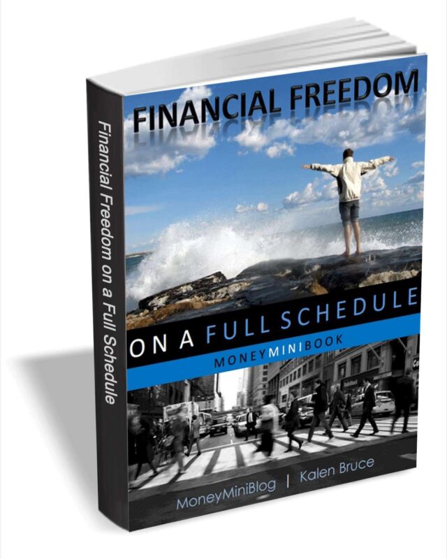 Financial Freedom on a Full Schedule