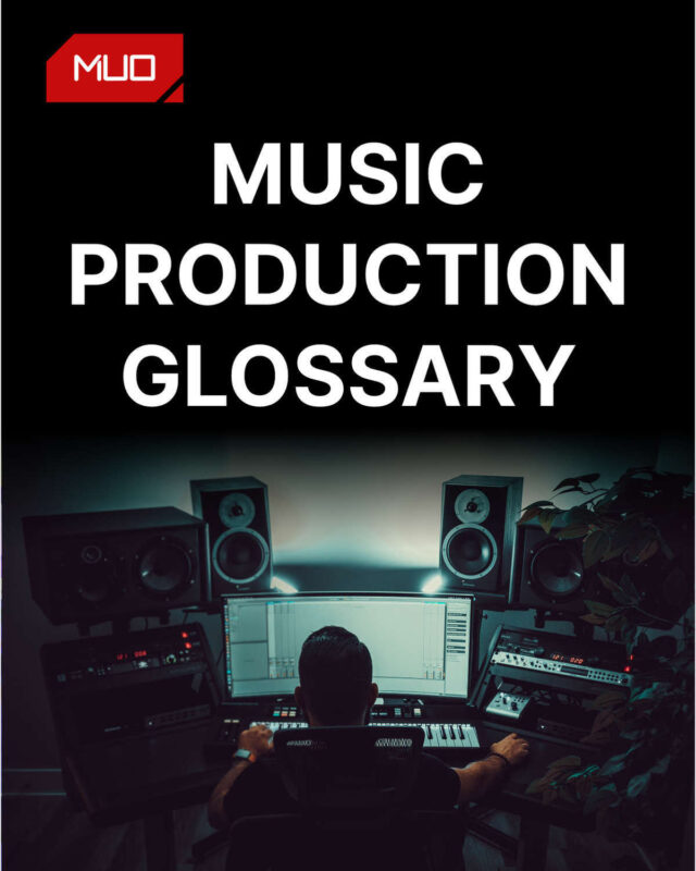 Music Production Glossary: The Definitions You Need to Know