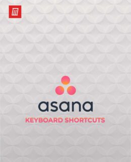Asana Keyboard Shortcuts Cheat Sheet