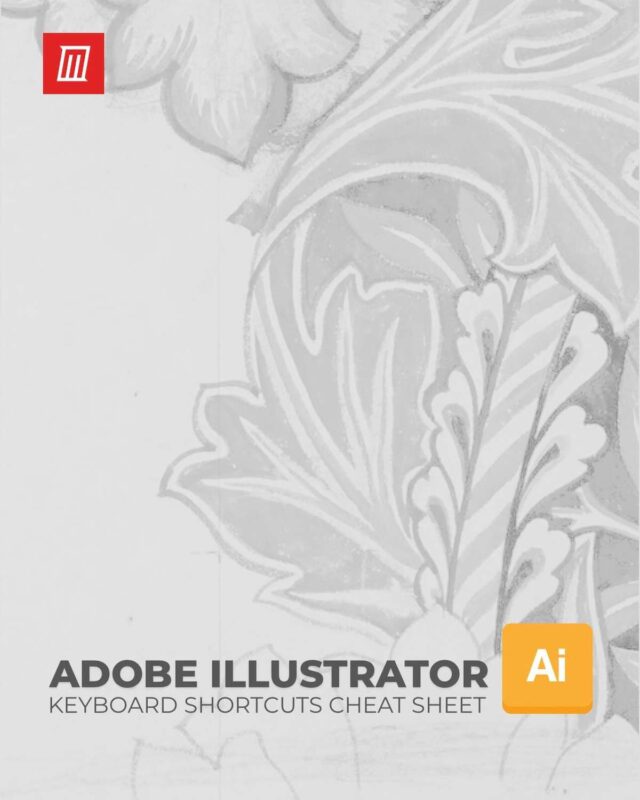 Adobe Illustrator Keyboard Shortcuts Cheat Sheet