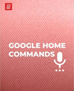 Top Google Home Commands
