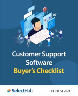 Select the Best Customer Support Software with This Practical Buyer's Checklist