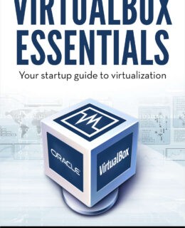 VirtualBox Essentials Guide