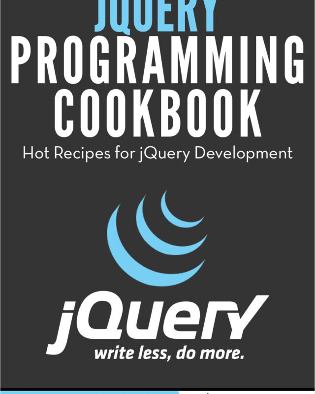 jQuery Programming Cookbook
