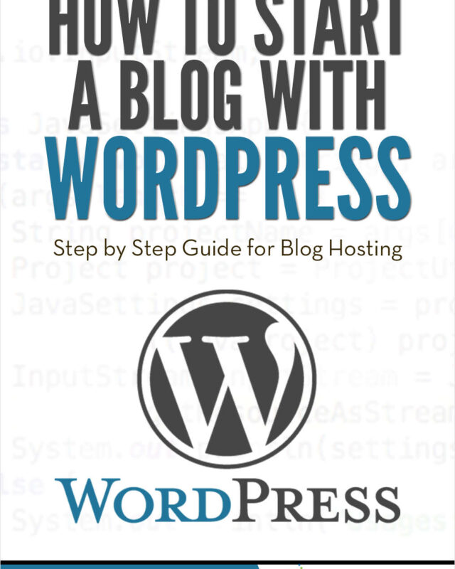 How to Start a Blog with WordPress