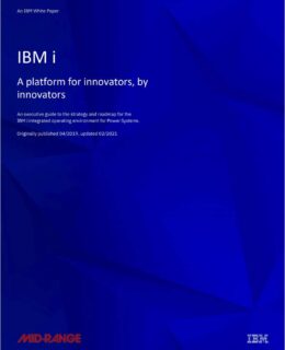 IBM i: A platform for innovators, by innovators