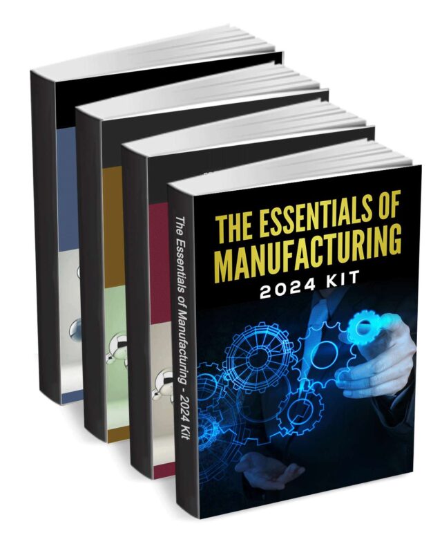 The Essentials of Manufacturing - 2024 Kit