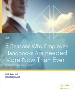 5 Reasons Why Employee Handbooks Are Needed More Now Than Ever