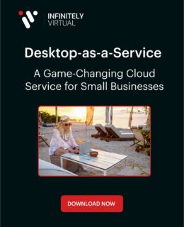 Desktop-as-a-Service: A Game-Changing Cloud Service for Small Businesses