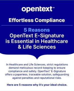 5 Reasons OpenText E-Signature is Essential in Healthcare & Life Sciences