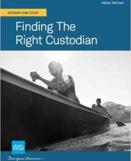 Finding the Right Custodian: Hear One Independent Advisor's Story