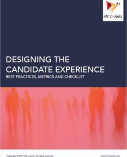 Designing the Candidate Experience - Best Practices, Metrics and Checklist